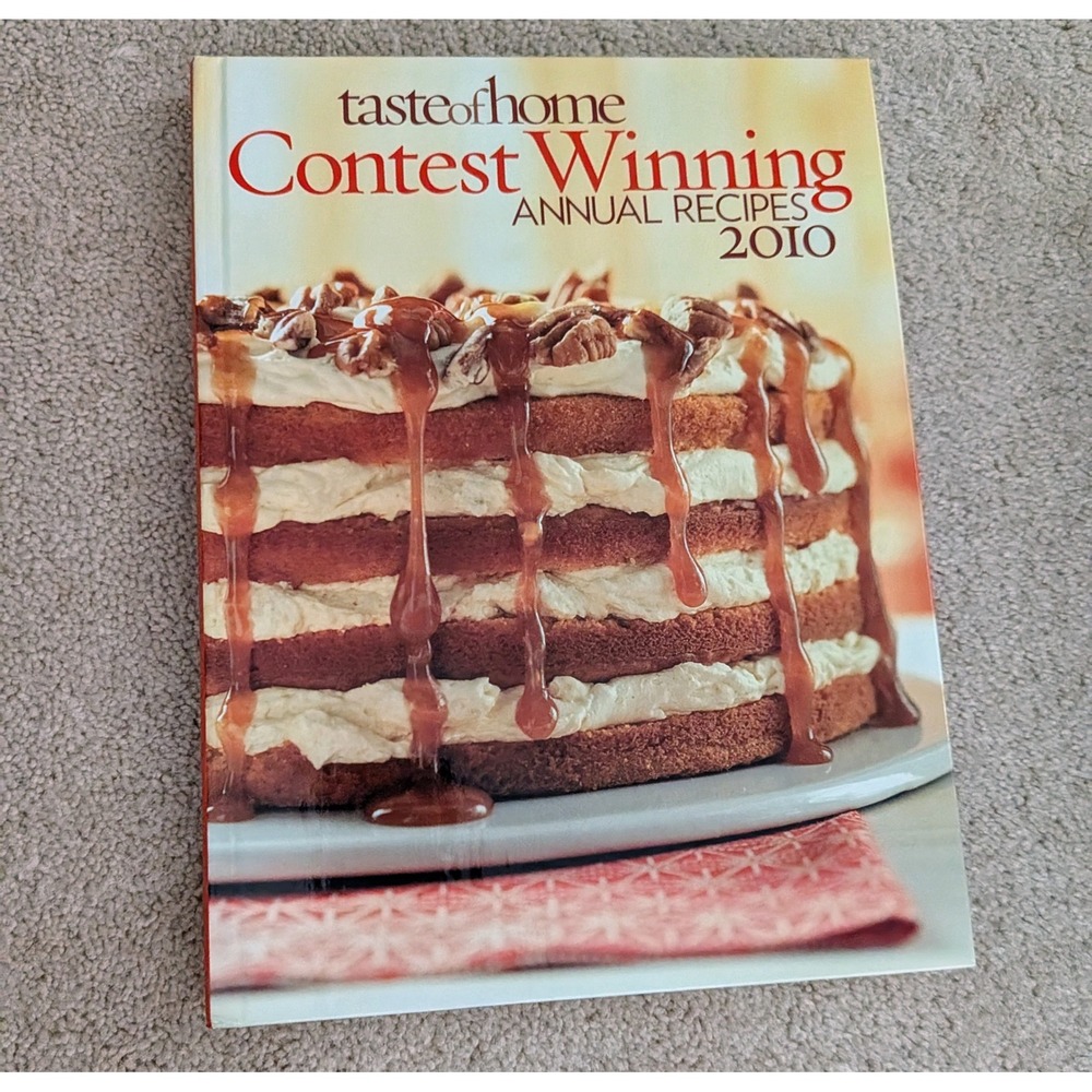 Taste of Home Cookbook Contest Winning Annual Recipes 2010‎